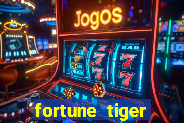 fortune tiger gratis teste